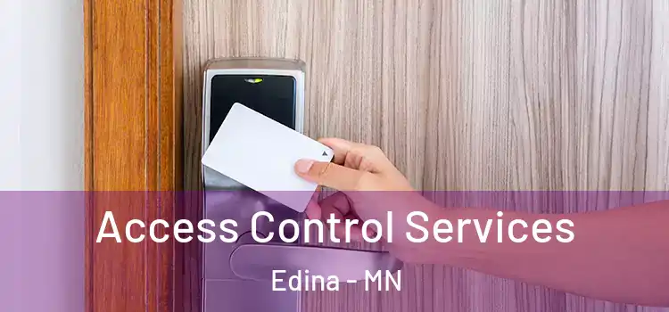 Access Control Services Edina - MN