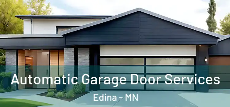  Automatic Garage Door Services Edina - MN