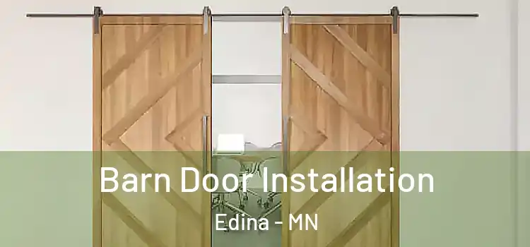 Barn Door Installation Edina - MN
