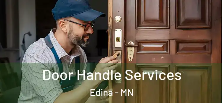 Door Handle Services Edina - MN