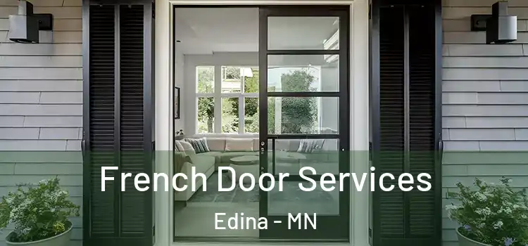  French Door Services Edina - MN