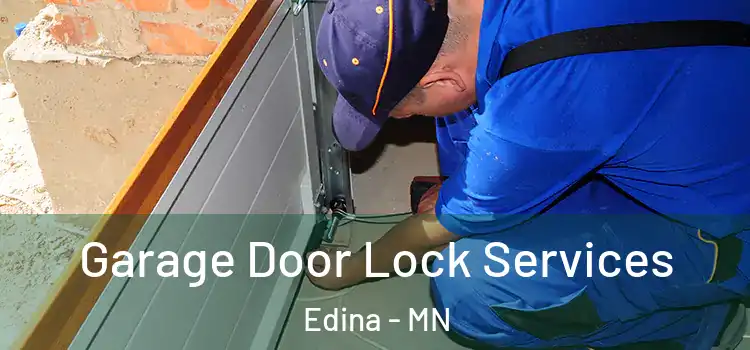 Garage Door Lock Services Edina - MN